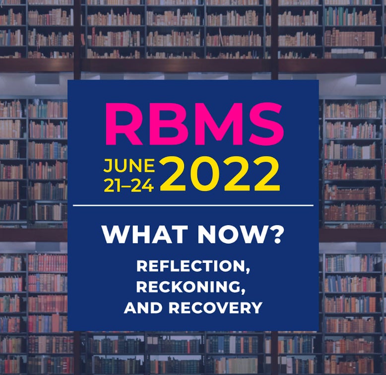 RBMS 2022: “Generating Collaborative Practices between Booksellers and Librarians"