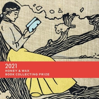 Announcing the Fifth Annual Honey & Wax Book Collecting Prize