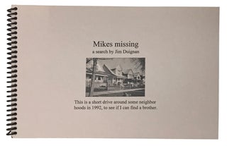 Item #1002681 Mikes Missing. A Search by Jim Duignan. Jim Duignan