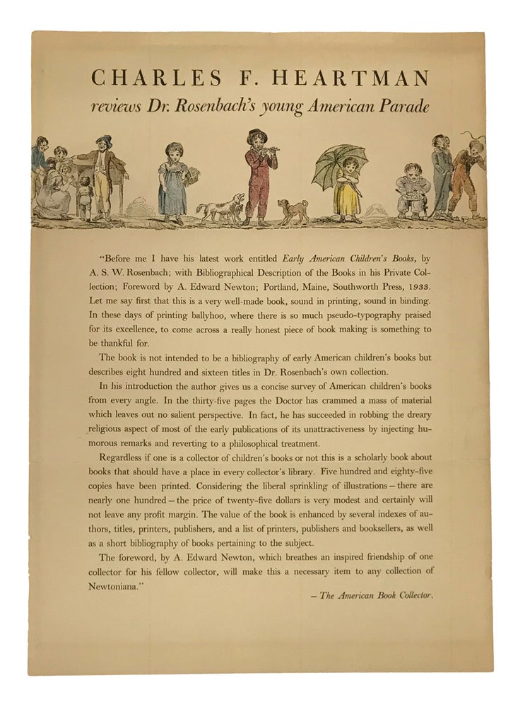 Item #1002709 Charles F. Heartman Reviews Dr. Rosenbach’s Young American Parade (broadside). A. S. W. Rosenbach, Charles F. Heartman, A. Edward Newton.
