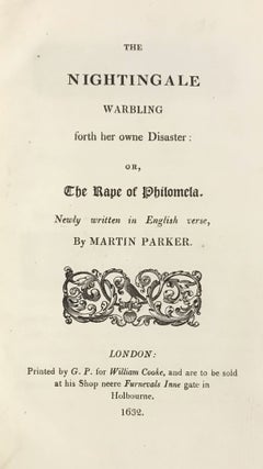 The Nightingale Warbling Forth Her Owne Disaster: or, The Rape of Philomela