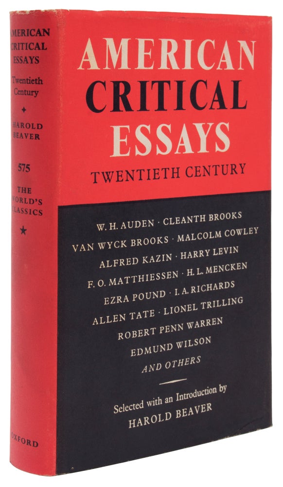 Item #1003163 American Critical Essays: Twentieth Century. Harold Beaver, W. H. Auden, Malcolm Cowley, F. O. Matthiessen, H. L. Mencken, Ezra Pound, Lionel Trilling, Robert Penn Warren, Edmund Wilson.
