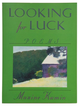Item #1003294 Looking for Luck. Maxine Kumin, Emily Wallace