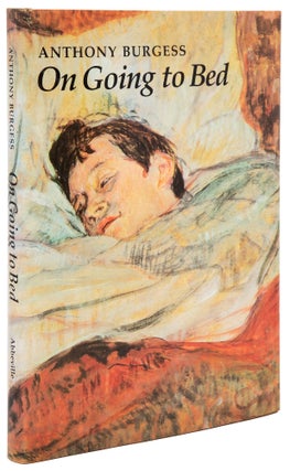 Item #1003308 On Going to Bed. Anthony Burgess