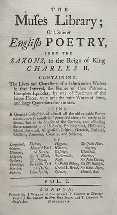 The Muses Library; Or a Series of English Poetry, from the Saxons, to the Reign of King Charles II