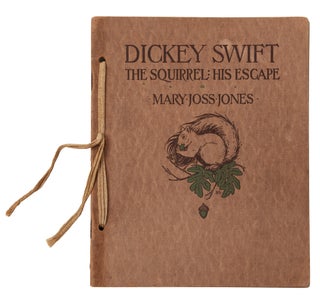 Item #1003372 Four titles from The Hump Tree Stories. Dickey Swift, the Squirrel: His Escape;...