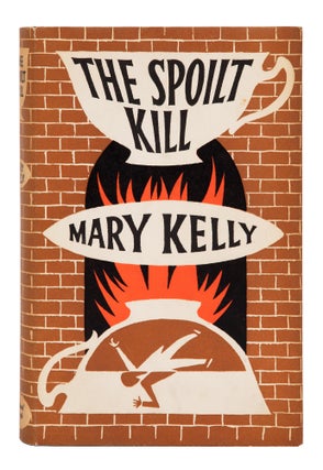 Item #1003459 The Spoilt Kill. Mary Kelly, James Broom-Lynne, jacket design