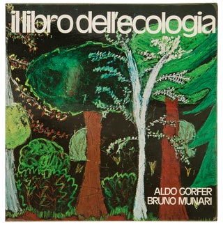 Item #1003493 Il Libro dell’Ecologia. Scritto dagli scolari del Trentino. introduction,...