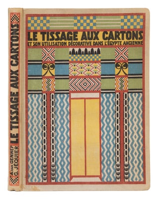 Item #1003536 Le Tissage aux Cartons et Son Utilisation Décorative dans L’Égypte Ancienne....