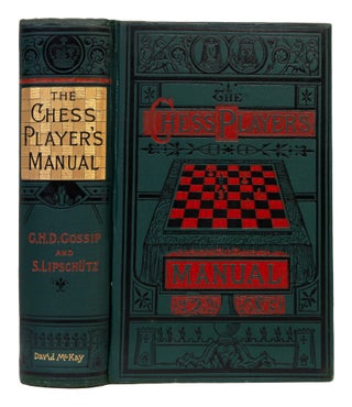Item #1003543 The Chess-Players’ Manual: Containing the Laws of the Game According to the...