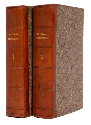 Item #1003630 A Poetical Dictionary; or, the Beauties of the English Poets, Alphabetically...