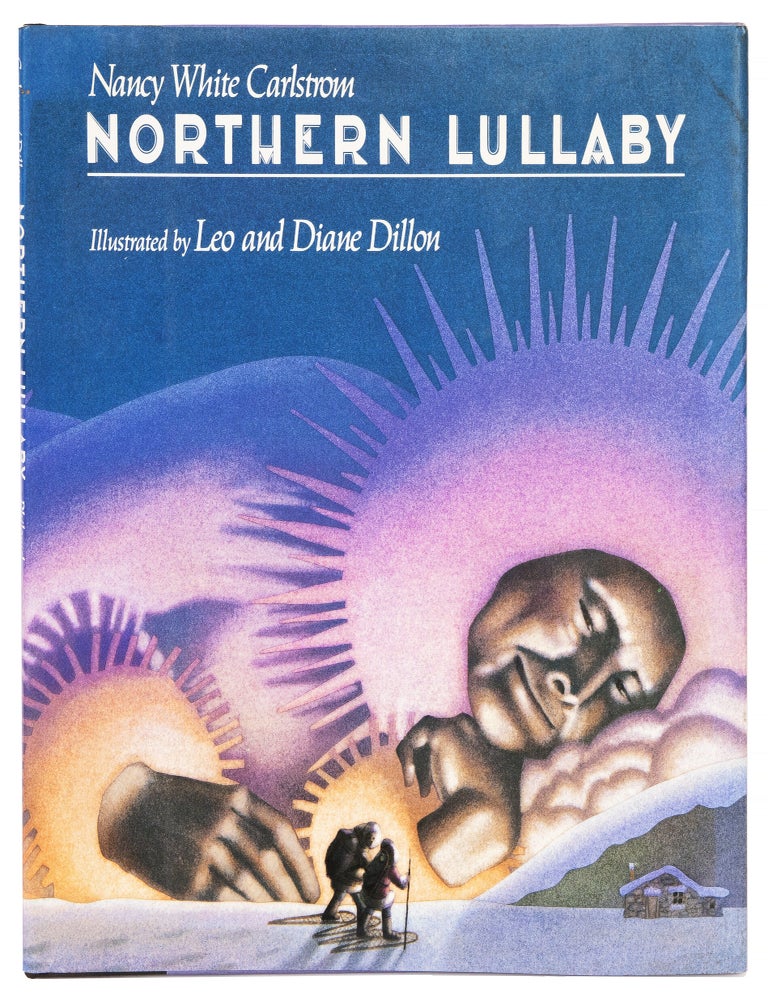 Item #1003919 Northern Lullaby; with: signed publisher&rsquo;s poster. Leo Dillon, Diane, Nancy White Carlstrom, illustrators.