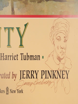 Minty: A Story of Young Harriet Tubman; with: publisher’s poster, inscribed with a sketch by Jerry Pinkney