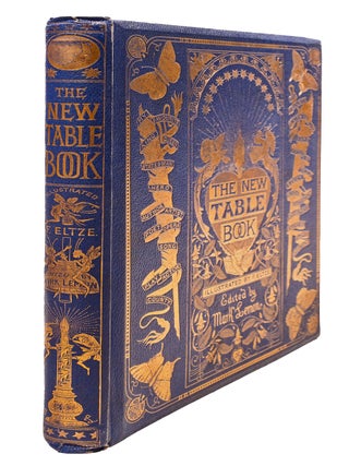 The New Table Book, or Pictures for Young and Old Parties, with &ldquo;A Copy of Verses&rdquo; to Each Picture, and a Page for &ldquo;Everybody&rsquo;s Favourite&rdquo;