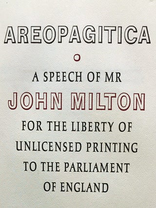 Areopagitica: A Speech of Mr John Milton for the Liberty of Unlicensed Printing to the Parliament of England